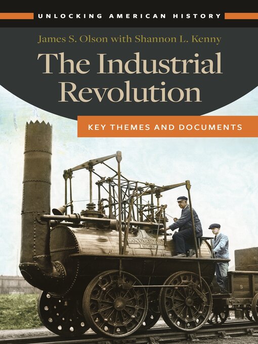 Title details for The Industrial Revolution by James S. Olson - Available